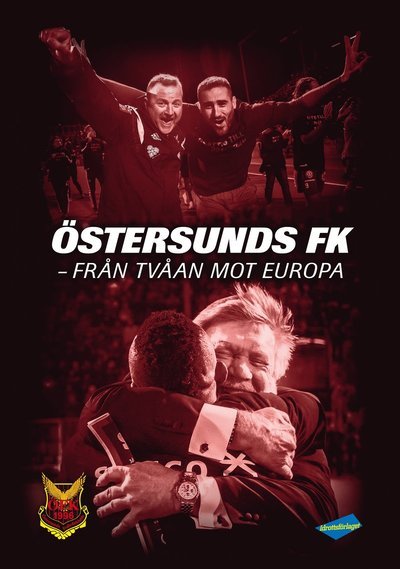Cover for Stefan Nolervik · Östersunds FK : från tvåan mot Europa (Bound Book) (2016)