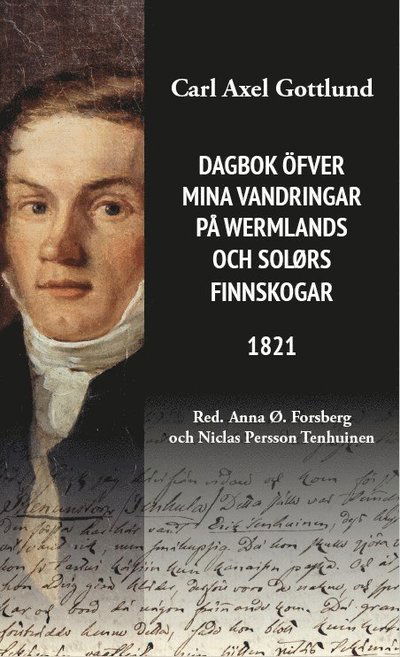 Cover for Carl Axel Gottlund · Dagbok över mina vandringar i Wermlands och Solørs finnskogar 1821 (Paperback Book) (2022)