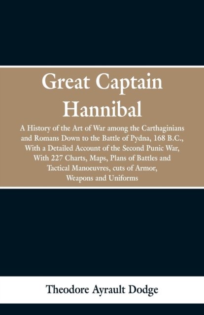 Cover for Theodore Ayrault Dodge · Great Captain Hannibal (Paperback Book) (2019)