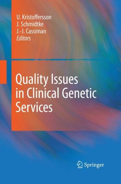 Ulf Kristoffersson · Quality Issues in Clinical Genetic Services (Paperback Book) [2010 edition] (2014)