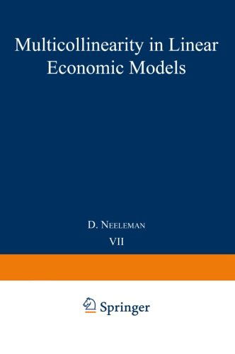 D. Neeleman · Multicollinearity in linear economic models - Tilburg Studies in Economics (Paperback Book) [Softcover reprint of the original 1st ed. 1973 edition] (2014)