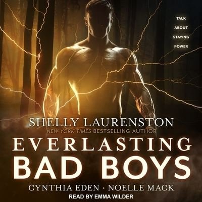 Cover for Shelly Laurenston · Everlasting Bad Boys (CD) (2017)
