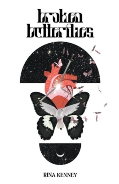 Cover for Rina Kenney · Broken Butterflies (Pocketbok) (2022)