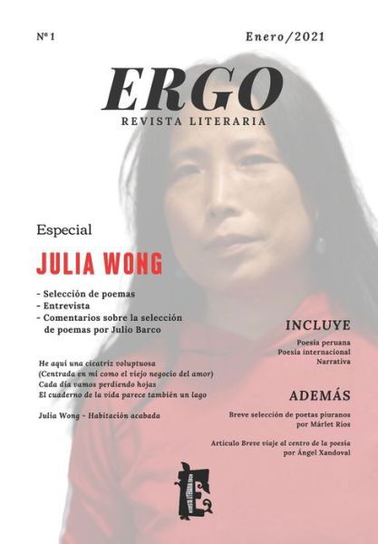 Revista Literaria Ergo #01 Especial Julia Wong - Movimiento Cultura Internacional Ergo - Bücher - Independently Published - 9798484869886 - 26. September 2021