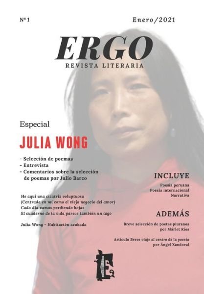 Cover for Movimiento Cultura Internacional Ergo · Revista Literaria Ergo #01 Especial Julia Wong (Paperback Book) (2021)