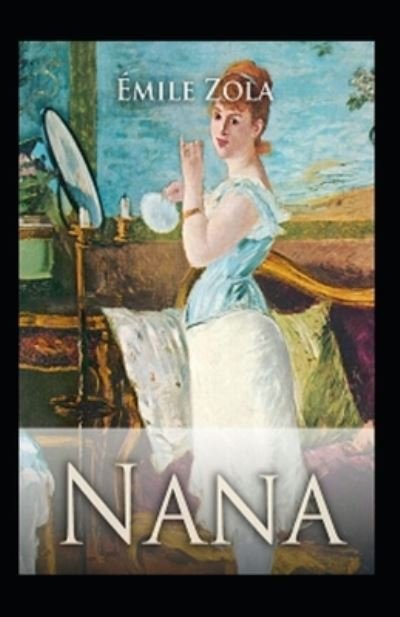Cover for Emile Zola · Nana Annote (Taschenbuch) (2021)