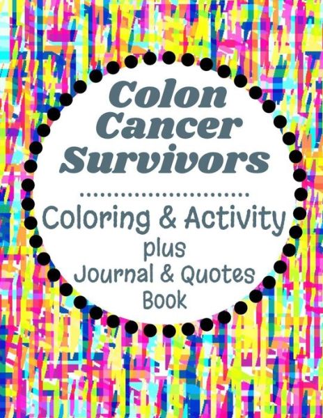 Cover for We Survived Publishing · Colon Cancer Survivors (Paperback Book) (2020)