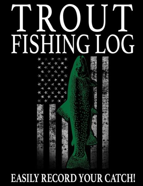 Cover for Marc Johnson · Trout Fishing Log (Pocketbok) (2020)