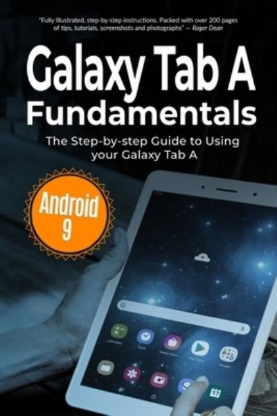 Cover for Kevin Wilson · Galaxy Tab A Fundamentals: The Step-by-step Guide to Using Galaxy Tab A - Computer Fundamentals (Taschenbuch) (2020)