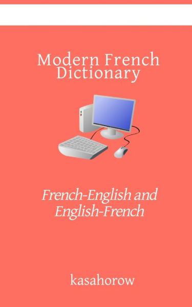 Cover for Kasahorow · Modern French Dictionary (Paperback Book) (2020)