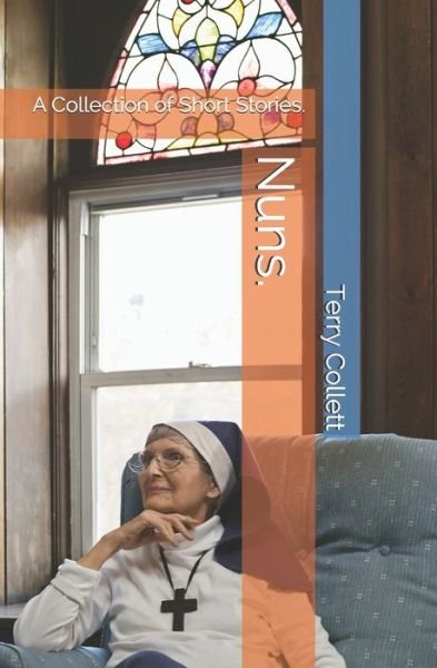 Cover for Terry Collett · Nuns. (Paperback Bog) (2020)