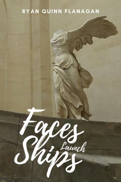 Cover for Ryan Quinn Flanagan · Faces Launch Ships (Pocketbok) (2020)