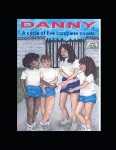 Wally Miller · Danny Part Two (Paperback Book) (2021)