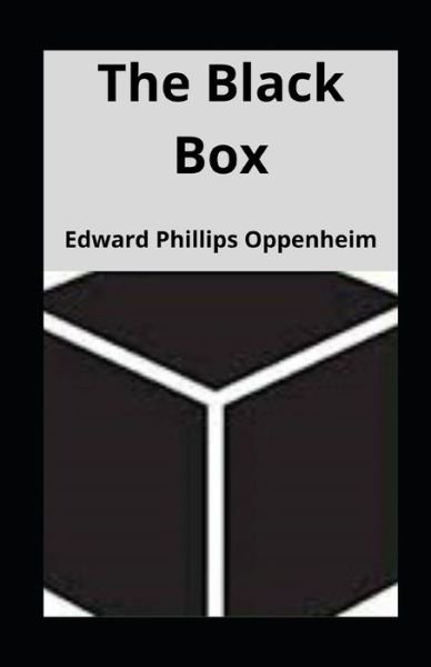 Cover for Edward Phillips Oppenheim · The Black Box illustrated (Paperback Book) (2021)