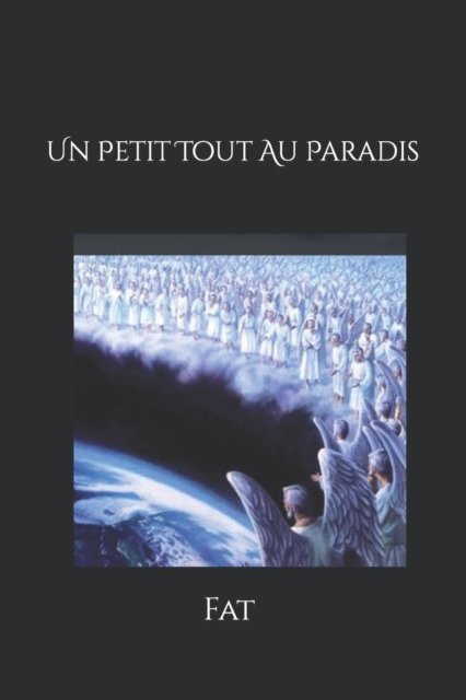 Cover for Fat Issaad · Un Petit Tout Au Paradis (Paperback Book) (2021)