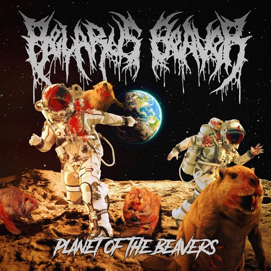 Cover for Belarus Beaver · Planet of the Beavers (CD) (2021)