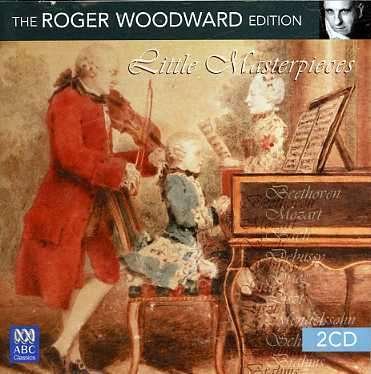 Cover for Roger Woodward · Little Masterpieces (CD) (2006)