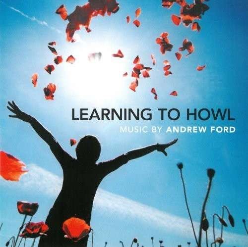Learning To Howl - Various Artists - Muziek - UNIVERSAL - 0028948101887 - 5 april 2013