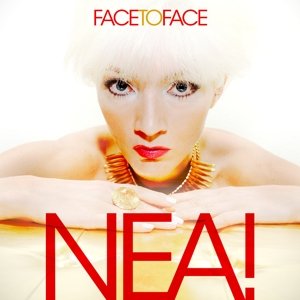 Face to Face - Nea - Musik - ZYX - 0090204693887 - 13 maj 2016