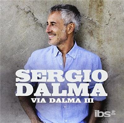 Cover for Sergio Dalma · Via Dalma Iii (CD) [Box set] (2017)