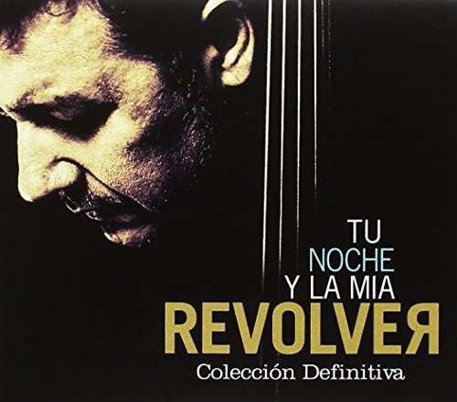 Cover for Revolver · Tu Noche La Mia Coleccion Definitiva (CD) (2017)