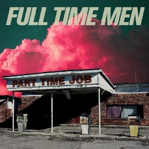 Cover for Full Time Men · Part Time Job (CD) (2023)