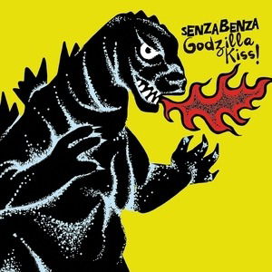 Godzilla Kiss! - Senzabenza - Muzyka - STRIPED - 0651519530887 - 13 grudnia 2019