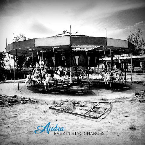 Cover for Audra · Everything Changes (CD) (2009)