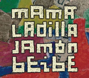 Jamon Beibe - Mama Ladilla - Music - ZUM - 0804071001887 - February 7, 2014