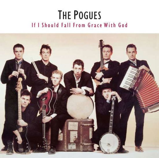 The Pogues · If I Should Fall from Grace with God (LP) (2015)