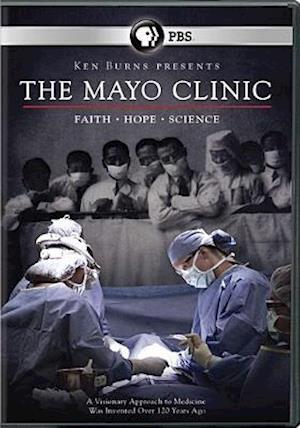 Cover for Ken Burns: Mayo Clinic - Faith &amp; Hope &amp; Science (DVD) (2018)