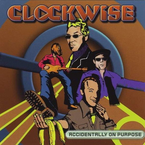 Cover for Clockwise · Accidentally on Purpose (CD) (2000)