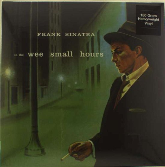 In the Wee Small Hours - Frank Sinatra - Musiikki - LASG - 0889397555887 - keskiviikko 20. syyskuuta 2017