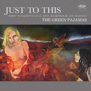 Cover for Green Pajamas · Just to This (LP) (2024)