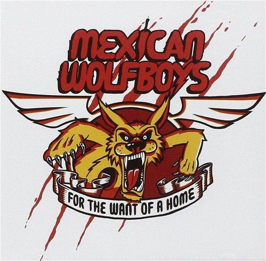 Cover for Mexican Wolfboys · For The Want Of A Home (CD) (2013)