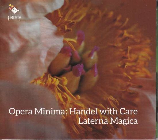 Laterna Magica · Opera Minima: Handel with Care (CD) (2018)