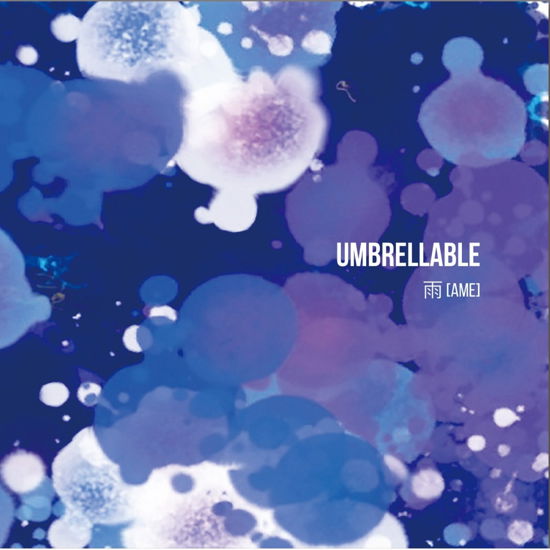 Umbrellable - Ame - Musik - ULTRA VYBE CO. - 4526180364887 - 16. december 2015