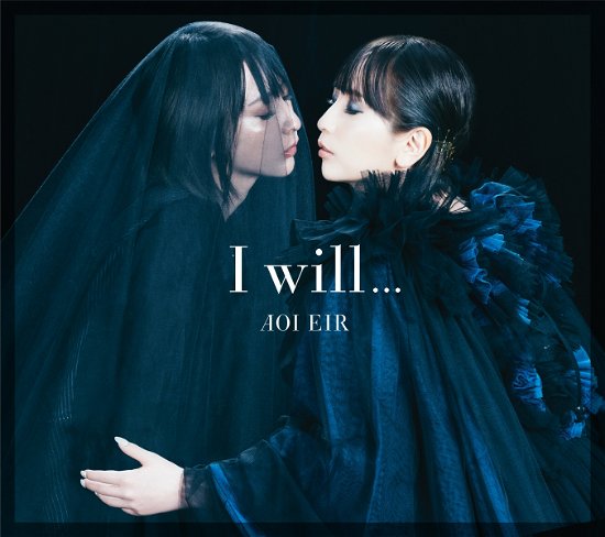 I Will... <limited> - Aoi Eir - Musik - VV - 4547366451887 - 12. august 2020