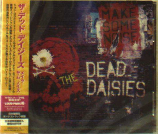 Make Some Noise - Dead Daisies - Muzyka - WORD RECORDS CO. - 4562387200887 - 27 lipca 2016