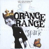 Cover for Orange Range · Spark (CD) [Japan Import edition] (2013)