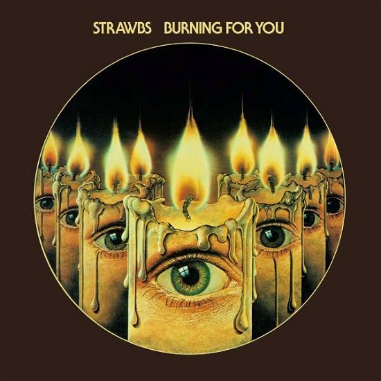 Cover for Strawbs · Burning For You (CD) [Remastered &amp; Expanded edition] (2020)