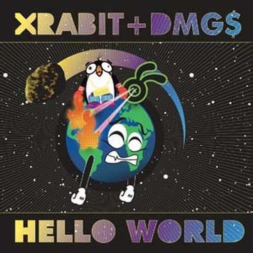 Cover for Xrabit &amp; Dmg$ · Hello World (LP) (2009)