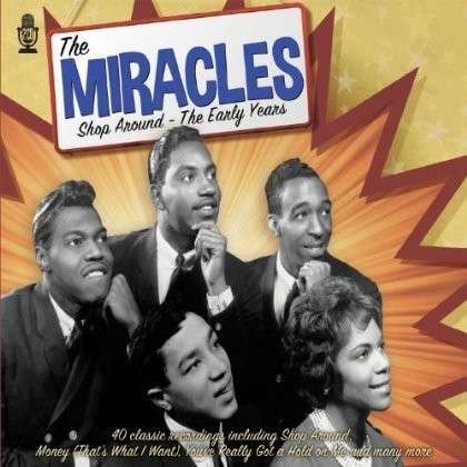 Shop Around - The Early Years - Miracles - Musik - PERFORMANCE - 5024952383887 - 1. juli 2015