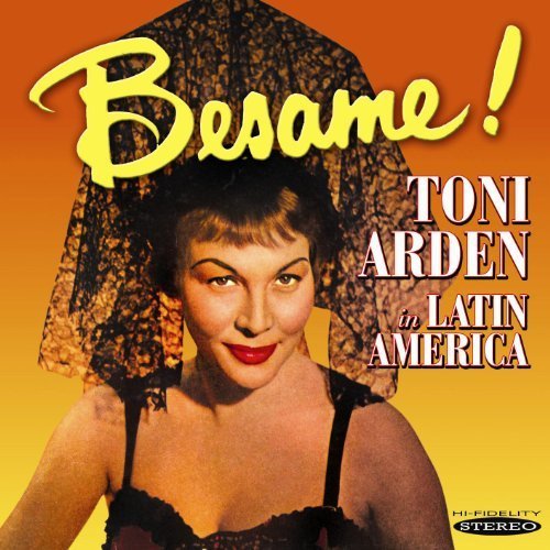 Cover for Toni Arden · Besame Toni Arden in Latin America (CD) (2012)