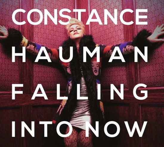 Cover for Constance Hauman · Falling into Now (CD) (2015)