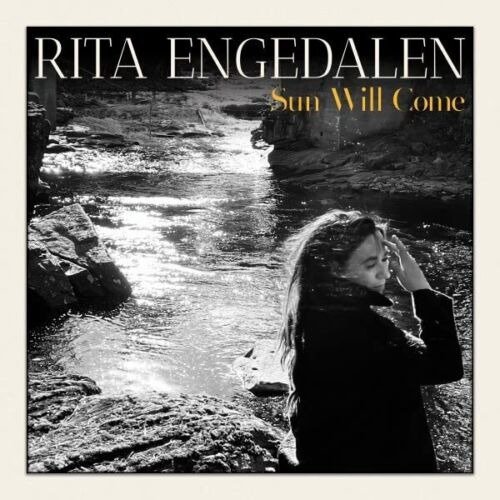 Cover for Rita Engedalen · Sun Will Come (CD) (2022)