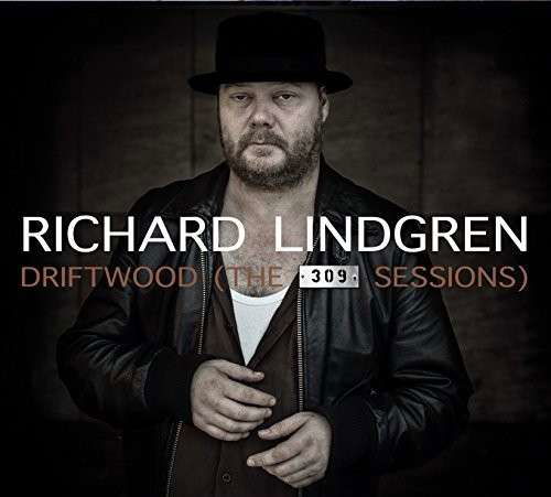 Driftwood (The 309 Sessions) - Richard Lindgren - Muziek - Rootsy Music - 7350050360887 - 19 augustus 2014