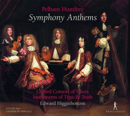 Symphony Anthems - Edward Higginbottom / Oxford Consort of Voices / Instruments of Time & Truth - Musik - PAN CLASSICS - 7619990103887 - 1. juni 2018