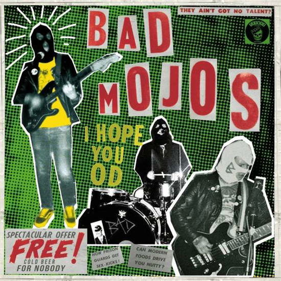 I Hope You Od - Bad Mojos - Musiikki - VOODOO RHYTHM - 7640148982887 - perjantai 27. toukokuuta 2022