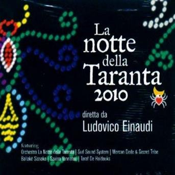 Cover for Einaudi Ludovico · La Notte Della Taranta 2010 (Diretta Da Ludovico Einaudi) (CD) (2011)